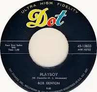 Dot Records label for Bob Denton's single Playboy, catalog number 45-15833