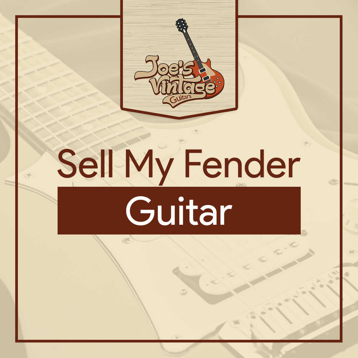 Sell My FENDER Guitar Joes Vintage Guitars