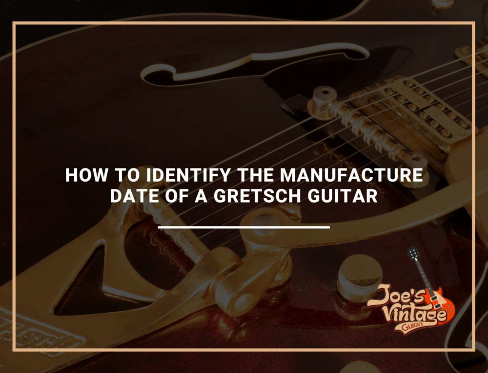 How to Read Gibson Serial Numbers Joe