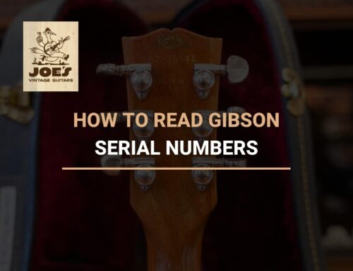 How to Read Gibson Serial Numbers